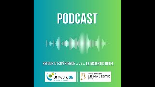 Retour d'expérience AFP avec l'hôtel Majestic Barrière Cannes