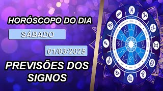 HORÓSCOPO DO DIA DE HOJE | PREVISÕES DOS SIGNOS → Sábado– 01/03/2025