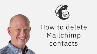How to Delete a #Mailchimp Contact