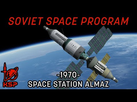 Soviet Space Program - EP21 - Space Station Almaz [KSP/RP-1]
