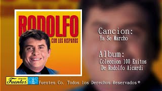 Ya Se Marcho Mejor Para Mi - Rodolfo Aicardi Con Los Hispanos / Discos Fuentes