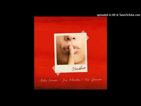 Miky Woodz Ft. Nio Garcia, Jay Wheeler - Nadie