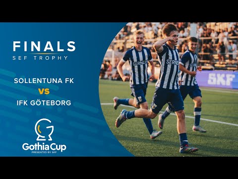 Relive the Gothia Cup Finals 2025 – SEF Trophy: Sollentuna FK – IFK Göteborg