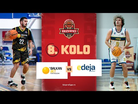 BizPRO Liga | 8. kolo | BALKAN BET vs EDEJA SOFTWARE