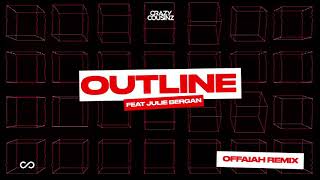 Crazy Cousinz - Outline (Ft Julie Bergan) [Offaiah Remix] video