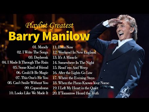 Barry Manilow Playlist Greatest Hits | Classic Love Songs & Adult Contemporary💕