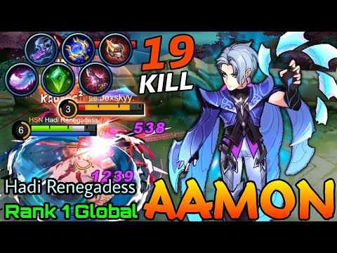 19 Kills Aamon Deadly Carry - Top 1 Global Aamon by Hadi Renegadess - Mobile Legends