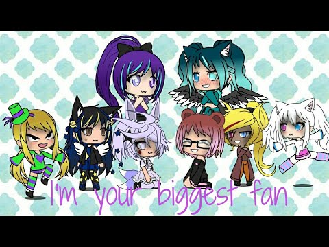 I'm your biggest fan~