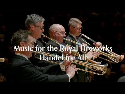 Handel - Music for the Royal Fireworks HWV351 4K