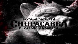 Raekwon - Chupacabra Ft. Capone-N-Noreaga [HQ]