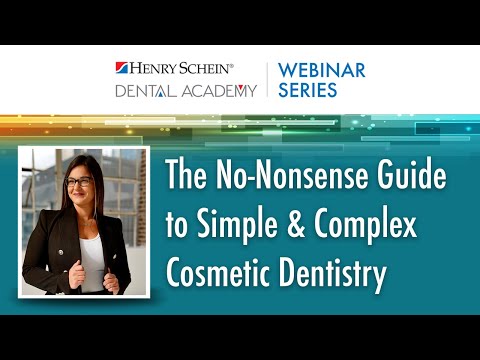 The No-Nonsense Guide to Simple & Complex Cosmetic Dentistry