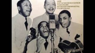 The Ink Spots - Lets Call The Whole Thing Off
