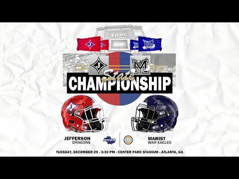 MBC Radio - Marist vs Jefferson: GHSA 4A State Championship
