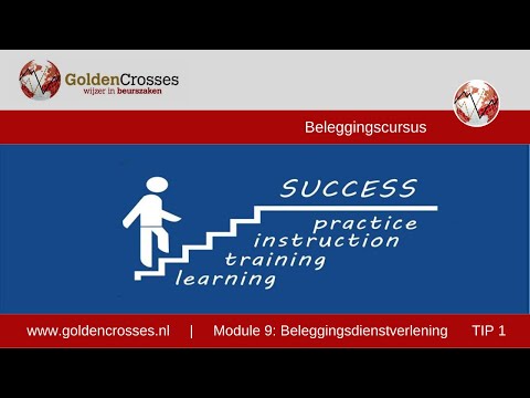 Beleggingscursus Geld & Effecten. Module 9: Beleggingsdienstverlening  TIP 1 | Golden Crosses