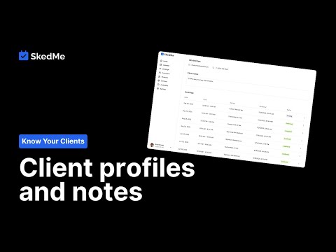 4.2 Client profiles and notes