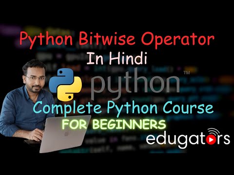 12 Python Bitwise Operators Python Tutorial For Beginners In Hindi