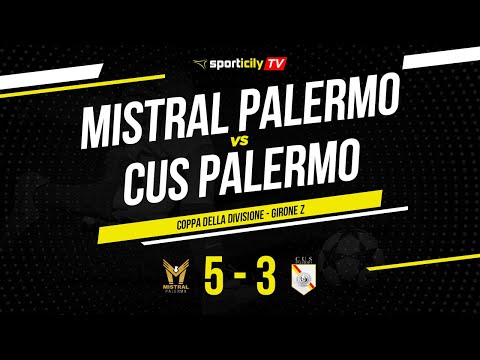 Mistral Palermo - Cus Palermo | Coppa della Divisione Under 23 | Highlights & Goals