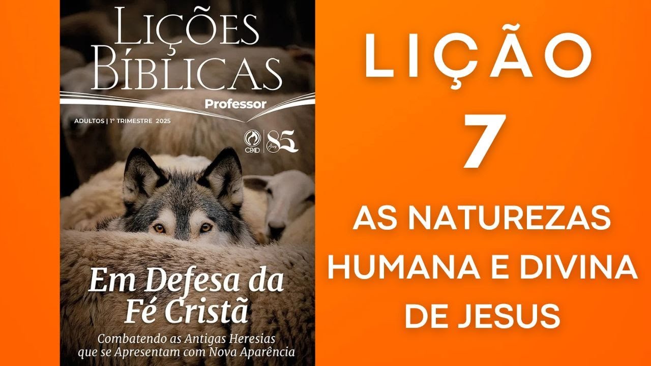 ESTUDOS BÍBLICOS | LIÇÕES BÍBLICAS  CPAD 2025 | 1º Trimestre | Lição 7