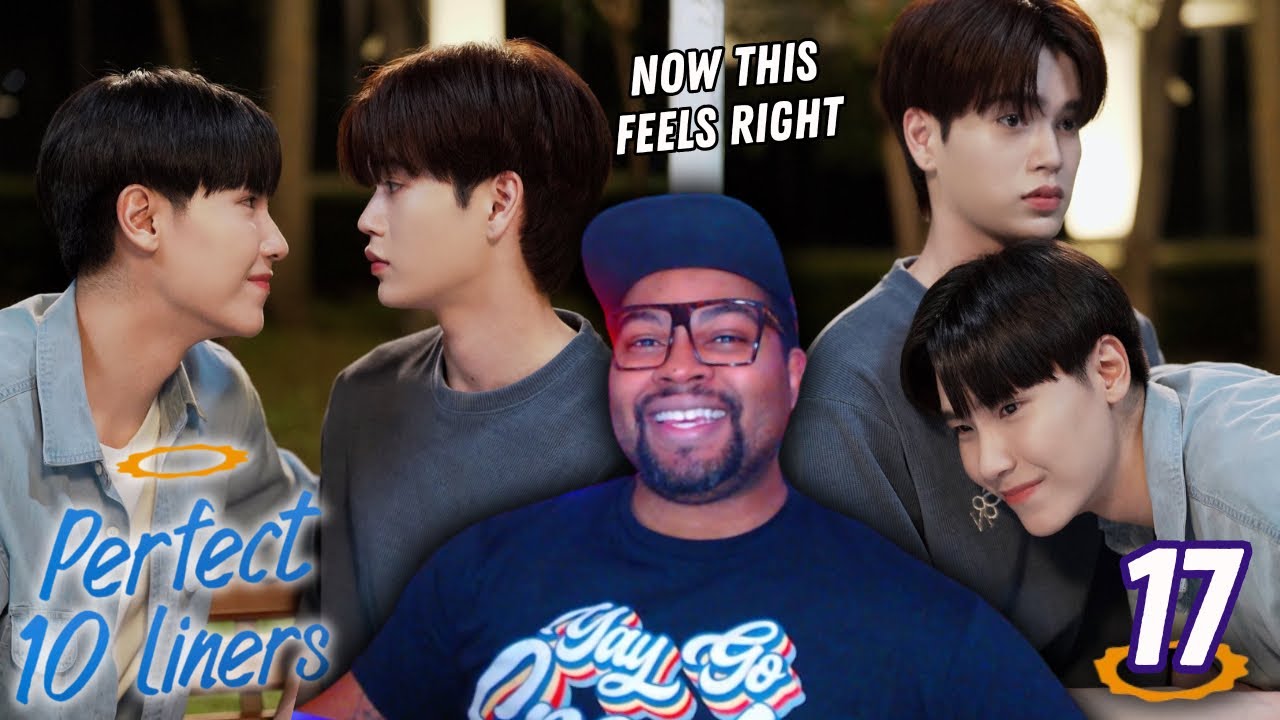 Perfect 10 Liners สายรหัสเทวดา - Episode 17 | REACTION