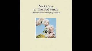 Nick Cave and The Bad Seeds- Hiding All Away