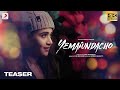 Yemaiundacho Video Song Teaser Deepthi Sunaina Vinay Shanmukh Vijai Bulganin