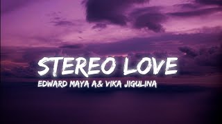 Stereo Love - Edward Maya & Vika Jigulina | [ Sped Up + Echo ] | TikTok Version | (Lyrics)