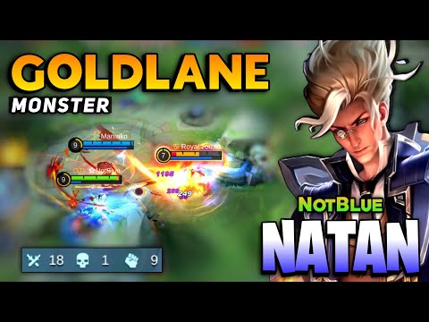 18 KILL! Natan Goldlane Aggressive Gameplay [ Top Global Natan Best Build ] NotBlue - Mobile Legends