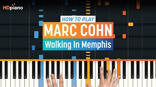 How To Play &quot;Walking In Memphis&quot; by Marc Cohn | HDpiano (Part 1) Piano Tutorial