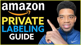 Amazon Private Label (How To Sell On Amazon FBA Step By Step For Beginners) 2022 BRAND/LOGO GUIDE
