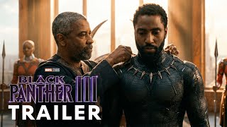 Black Panther 3 (2026) - Teaser Trailer | John David Washington, Denzel Washington