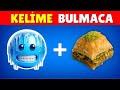 EMOJİLERLE KELİME BULMACA Kelime Bilginizi Test Edin Emoji Bulmaca