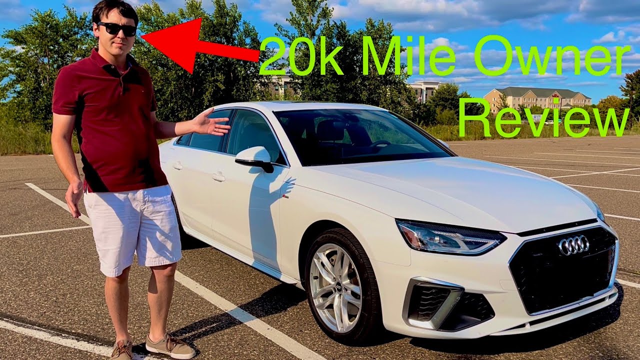 Audi A4 20,000 Mile Owner Review: Everything That's Gone Right and Wrong Over 20,000 Miles!