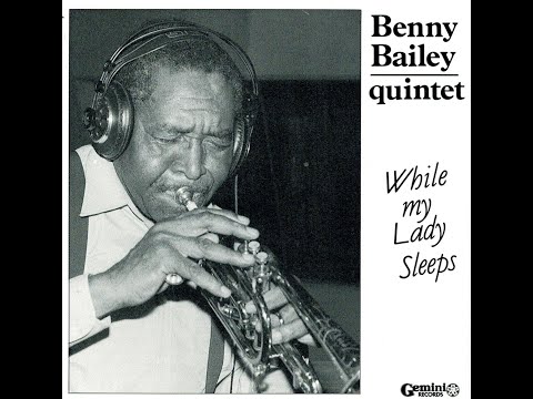 While My Lady Sleeps Benny Bailey Quintet