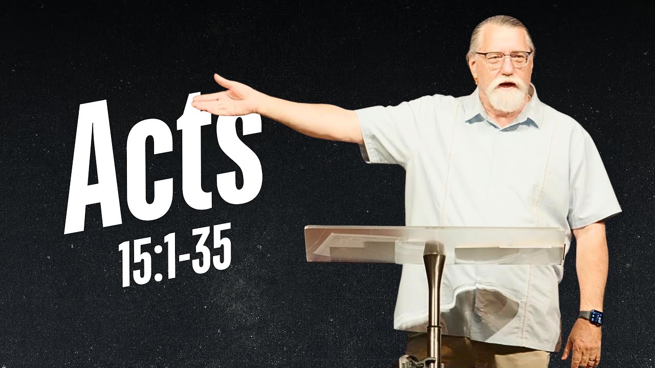 Acts 15: 1-35