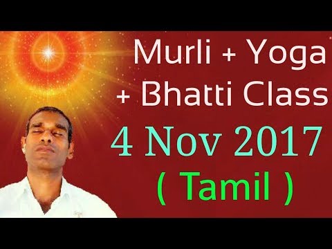 Indians don't fight with each other Tamil murli 4 Nov 2017 + Bhatti + Revision - BK Saravana Kumar