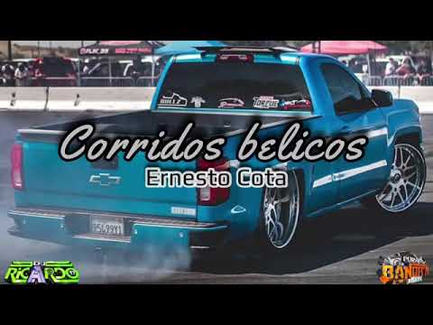 🔴ERNESTO COTA❌corridos belicos💀corridos nuevos 2022