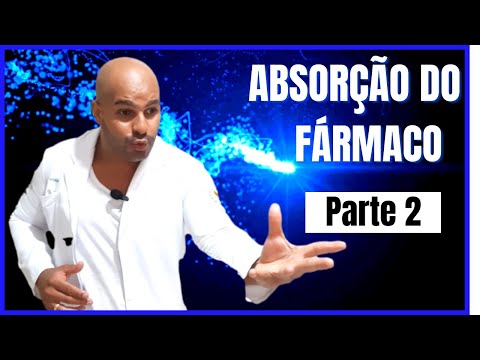 Farmacologia e Você -  Farmacocinética aula 2