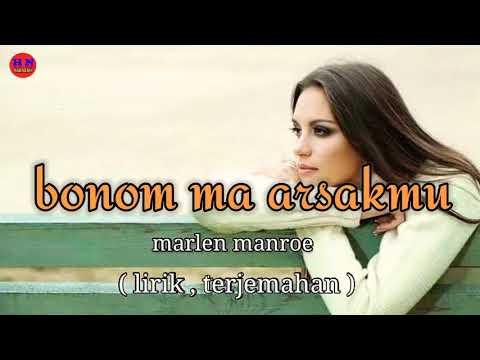 lagu batak marlen manroe || bonom ma arsakmu lagu batak populer