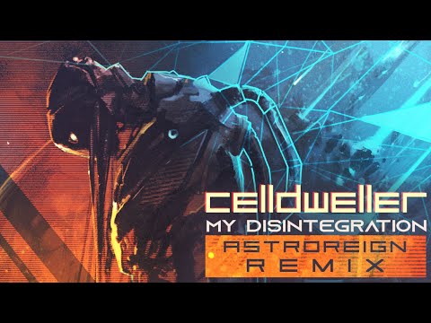Video thumbnail for My Disintegration [Astroreign Remix]