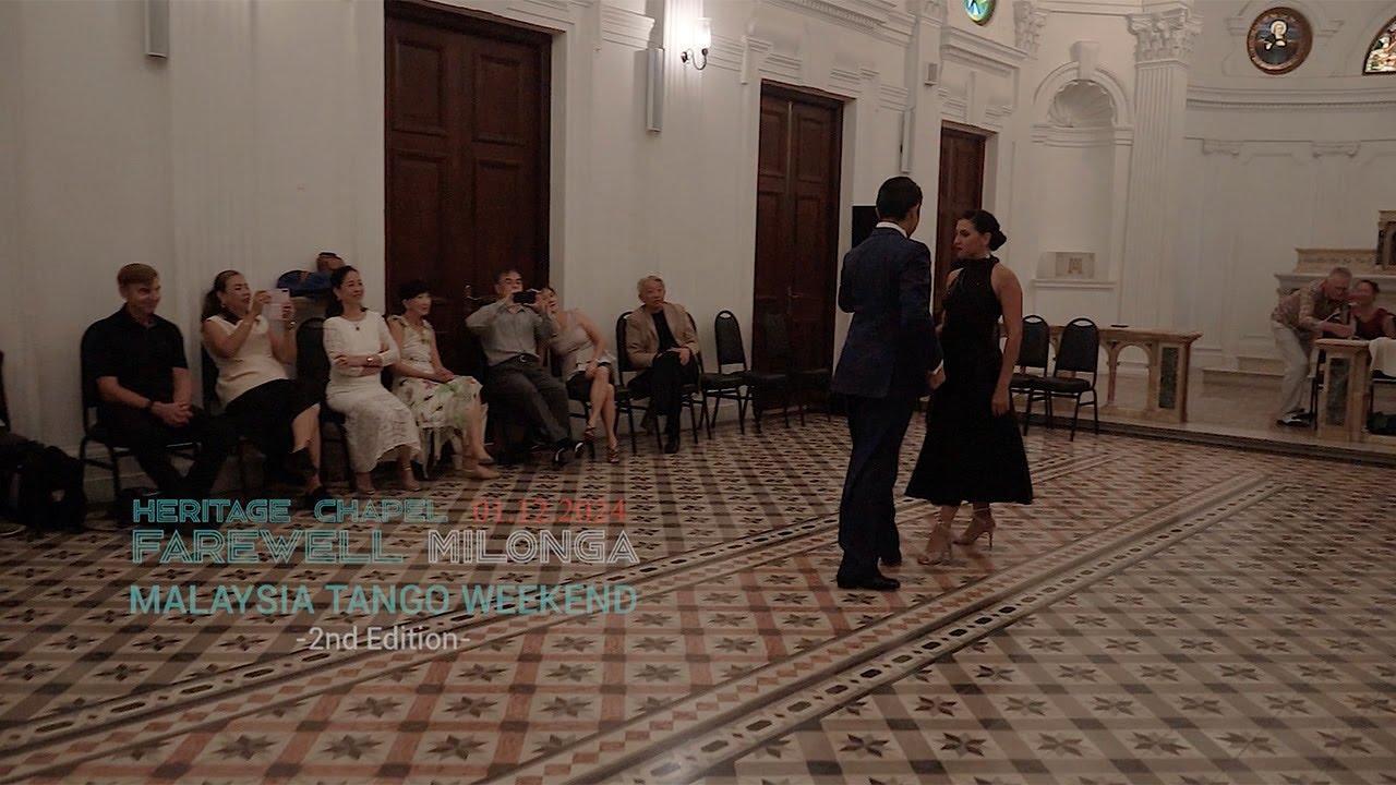 Video thumbnail for Bárbara Benítez & Pablo Martinez Tango #3 @Farewell Milonga, Malaysia Tango Weekend by FAME Studio