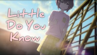 A Silent Voice AMV  Little Do You Know