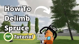 How To Cut Down Spruce Trees - Farming Simulator 22 Tutorial