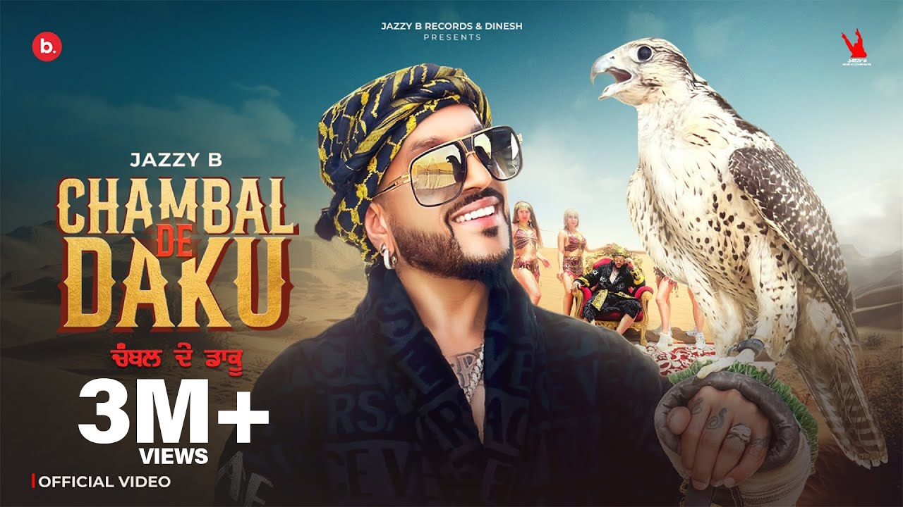 Chambal De Daku Lyrics | Jazzy B