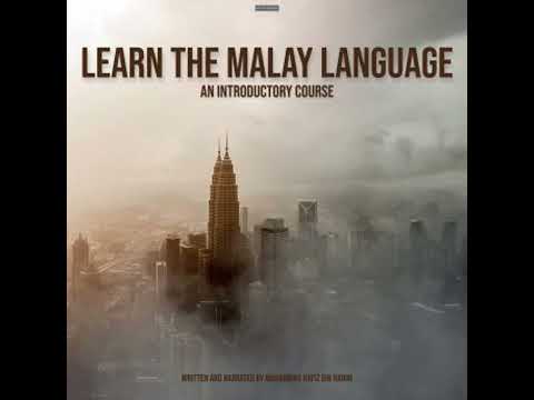 Learn The Malay Language - Muhammad Hafiz Bin Rahim
