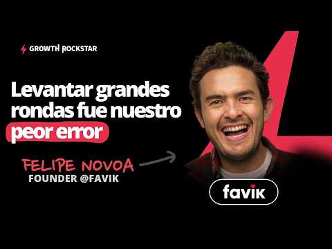 Aprendizajes de Cerrar una Startup | Felipe Novoa (Founder de Favik)