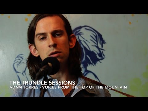 Voices From The Top Of The Mountain - Adam Torres