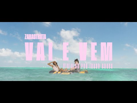 ZarastrutA - Vai e Vem [DUETO PARA O FIM DO MUNDO]