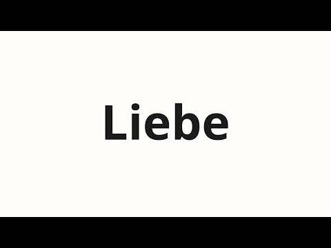 How to pronounce Liebe
