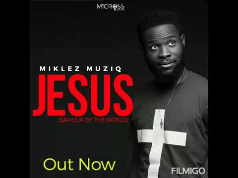 Miklez Muziq Jesus
