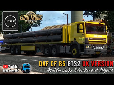 DAF CF 85 [Update Anim Interior & Wiper] | Euro Truck Simulator 2 Indonesia